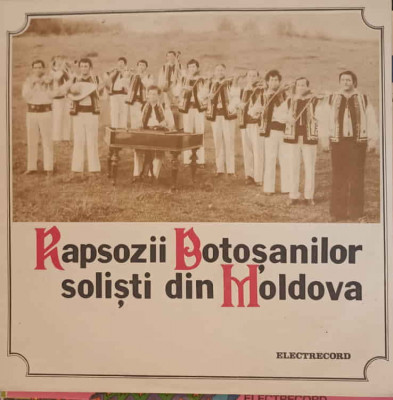 Disc vinil, LP. SOLISTI DIN MOLDOVA-RAPSOZII BOTOSANILOR foto