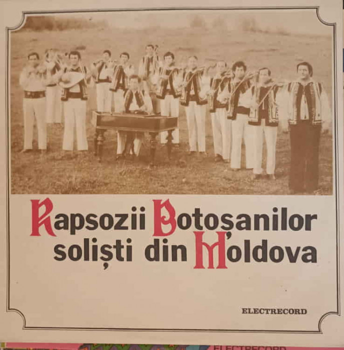 Disc vinil, LP. SOLISTI DIN MOLDOVA-RAPSOZII BOTOSANILOR