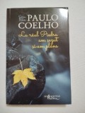 La r&acirc;ul Piedra am șezut și-am pl&acirc;ns, Paulo Coelho