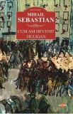 Cum am devenit huligan - Mihail Sebastian