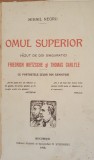 Omul superior vazut de doi singuratici Friedrich Nietzsche si Thomas Carlyle