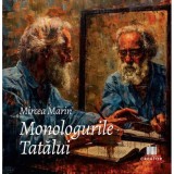 Monologurile Tatalui - Mircea Marin - Editura Creator-Libris