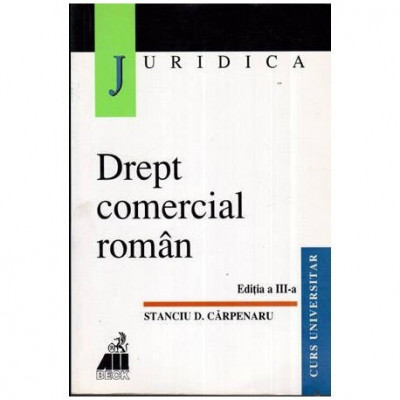 Stanciu D. Carpenaru - Drept comercial roman - 112210 foto