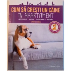 CUM SA CRESTI UN CAINE IN APARTAMENT de SANDRINE OTSMANE , 2016