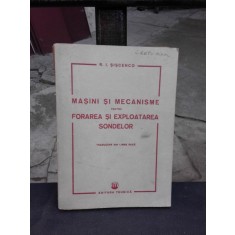 MASINI SI MECANISME PENTRU FORAREA SI EXPLOATAREA SONDELOR - R.I. SISCENCO