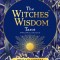 The Witches&#039; Wisdom Tarot (Standard Edition): A 78-Card Deck and Guidebook