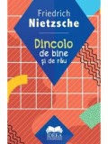 Cumpara ieftin Dincolo de bine si de rau/Friedrich Nietzsche
