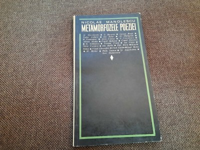 NICOLAE MANOLESCU - METAMORFOZELE POEZIEI P3 foto