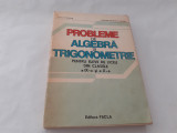 LIVIU PIRSAN - PROBLEME DE ALGEBRA SI TRIGONOMETRIE PENTRU CLASELE IX SI X,