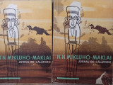 N. N. Mikluho-Maklai - Jurnal de calatorie, 2 vol. (editia 1959)