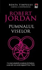 Pumnalul viselor. Seria Roata timpului. Cartea a unsprezecea/Robert Jordan