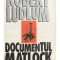 Robert Ludlum - Documentul Matlock (Editia: 1994)