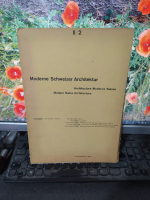 Moderne Schweizer Architektur, Max Bill ș.a., vol. II partea 2, Basel 1942, 135 foto