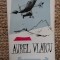 Aurel Vlaicu - Sergiu Milorian