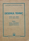 Desenul tehnic. Manual unic pentru scolile medii tehnice (partea I, 1950) - 1950 (BG70)