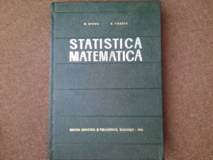 Statistica matematica D. Firescu, G. Mihoc 25/3