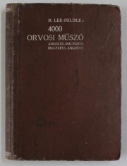 4000 DE TERMENI MEDICALI , DICTIONAR ENGLEZ - MAGHIAR / MAGHIAR - ENGLEZ , TEXT IN MAGHIARA SI ENGLEZA , ANII &amp;#039;50 foto