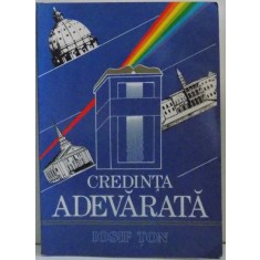 CREDINTA ADEVARATA de IOSIF TON , 1988