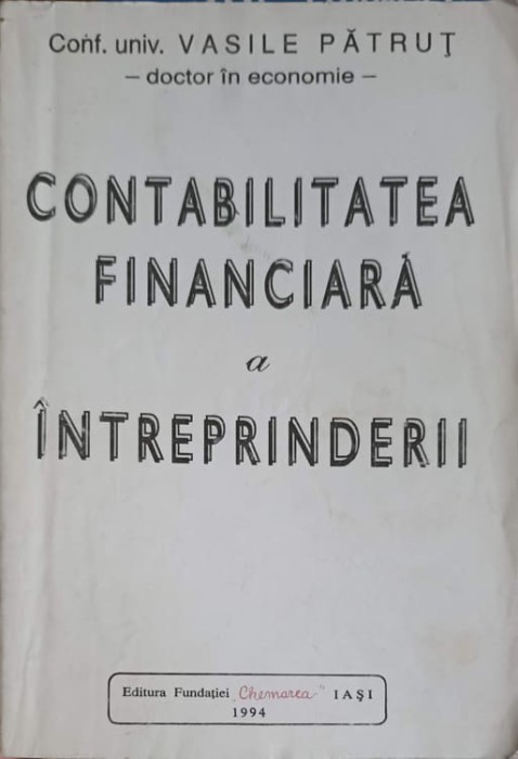 CONTABILITATEA FINANCIARA A INTREPRINDERILOR-VASILE PATRUT-255735