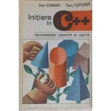 INITIERE IN C++ PROGRAMAREA ORIENTATA PE OBIECTE-DAN SOMNEA, DORU TURTUREA-255793