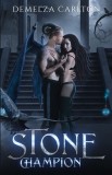 Stone Champion: A Paranormal Protector Tale