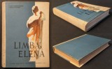 RAR Manual de LIMBA ELENA / GREACA Texte, Gramatica, Vocabular 463 pag TIRAJ foaret mic: 610 ex. 1965 Editura Didactica Pedagogica CARTONATA
