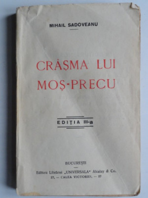 Crasma lui Mos-Precu - Mihail Sadoveanu foto