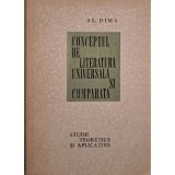 Al. Dima - Conceptul de literatura universala si comparata (Editia: 1967)
