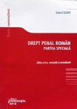 Drept penal roman. Partea speciala Editia a 6-a,