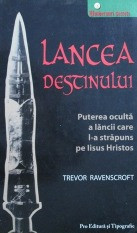 Trevor Ravenscroft - Lancea Destinului foto