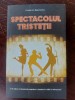 Spectacolul tristetii- Federico Baccomo
