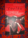 Paulo Coelho - Invingatorul este intotdeauna singur / Predare personala Bucuresti