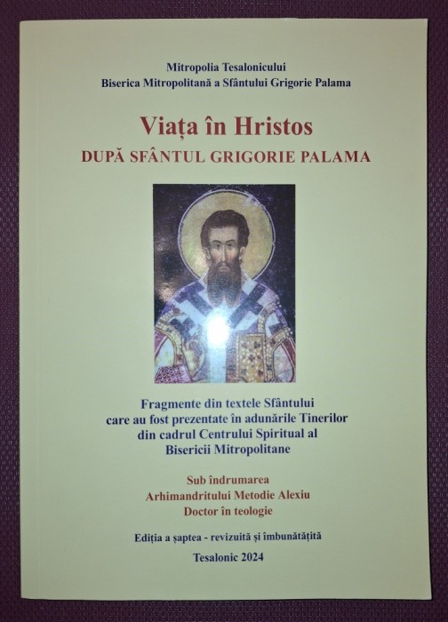 VIAŢA IN HRISTOS DUPĂ SF&Acirc;NTUL GRIGORE PALAMA