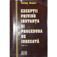 EXCEPTII PRIVIND INSTANTA SI PROCEDURA DE JUDECATA