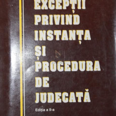 EXCEPTII PRIVIND INSTANTA SI PROCEDURA DE JUDECATA