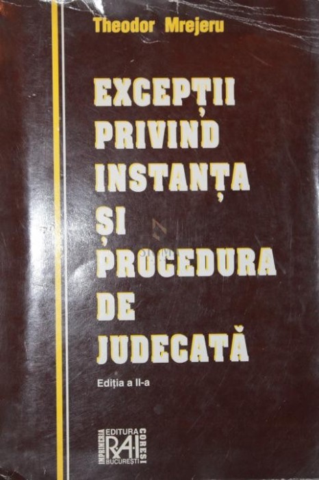 EXCEPTII PRIVIND INSTANTA SI PROCEDURA DE JUDECATA