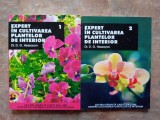 EXPERT &Icirc;N CULTIVAREA PLANTELOR DE INTERIOR 2 VOLUME - D.G. HESSAYON , 2008