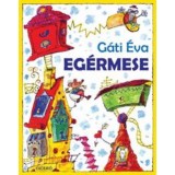 Eg&eacute;rmese - G&aacute;ti &Eacute;va