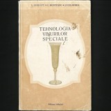 TEHNOLOGIA VINURILOR SPECIALE, L. ZUGRAVU - VITICULTURĂ, VINIFICAȚIE, OENOLOGIE - MANUAL DE PRODUCEREA ȘI INDUSTRIA VINULUI, CULTIVARE VIȚĂ DE VIE VIN