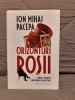 ORIZONTURI ROSII CRIMELE, CORUPTIA SI MOSTENIREA CEAUSESTILOR-ION MIHAI PACEPA