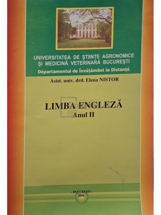 Elena Nistor - Limba engleza anul II (Editia: 2006)