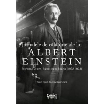 Jurnalele de calatorie ale lui Albert Einstein - Albert Einstein foto