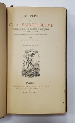 OEUVRES DE C. - A. SAINTE - BEUVE, TABLEAU DE LA POESIE FRANCAISE AU XVI e SIECLE par JULES TROUBAT - PARIS, 1876 foto