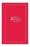 V&acirc;rsta inocenței (Vol. 24) - Hardcover - Edith Wharton - Litera