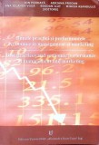 BUNELE PRACTICI SI PERFORMANTELE ECONOMICE IN MANAGEMENT SI MARKETING. BEST PRACTICES AND ECONOMIC PERFORMA-300464