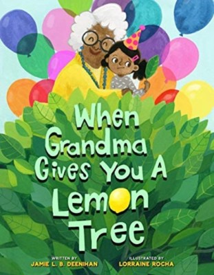 When Grandma Gives You a Lemon Tree foto