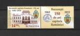 ROMANIA 2012 - 150 DE ANI - BUCURESTI, VINIETA 1, MNH - LP 1930b