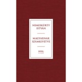 Magyarnak sz&aacute;mkivetve - Nemesk&uuml;rty Istv&aacute;n
