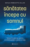 Cumpara ieftin Sanatatea Incepe Cu Somnul, Natalie Pennicotte-Collier - Editura Bookzone
