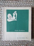 Charles Baudelaire, Mici poeme &icirc;n proză, colecția Poesis, editura Univers, București 1971